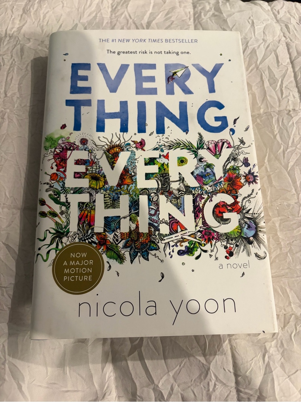 Everything, Everything by Nicola Yoon — White Cover with Colorful Floral Artwork